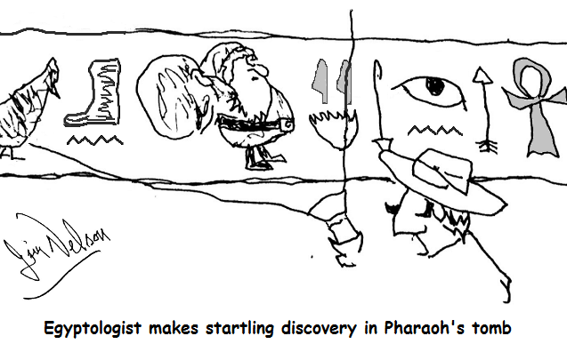 an Egyptologist discovers a Santa Claus glyph in Pharoah's tomb!