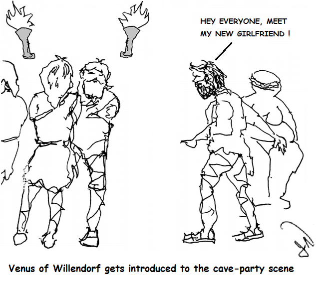 a caveman introduces Venus of Willendorf, plump and faceless like her statuettes, to the cave-party scene