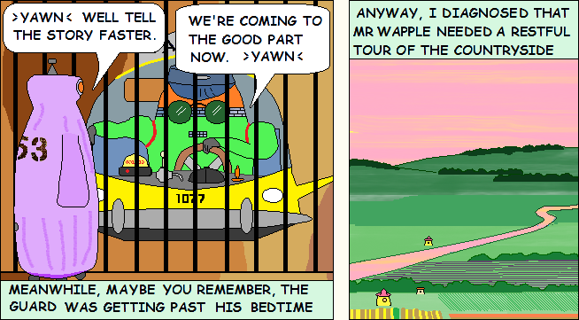 Panel 4 -- The jailer is bored by Wapple's woes